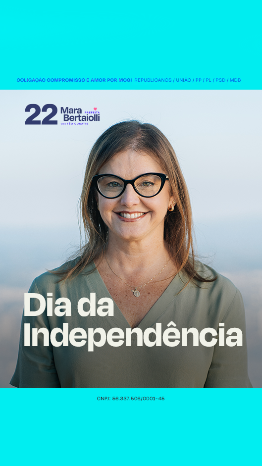 🇧🇷 Neste 7 de Setembro, Independência do Brasil, celebramos o valor da nossa liberdade e o compromisso com um futuro melhor. Em Mogi das Cruzes, nossa luta é por uma cidade independente, forte e que respeite o direito de cada cidadã e cidadão. Vamos honrar a nossa mogianidade e construir juntos a cidade que queremos para nossos filhos.

Essa é uma bandeira da Coligação Compromisso e Amor por Mogi Republicanos | União Brasil | PP | PL | PSD | MDB